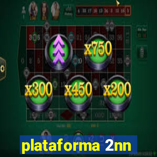 plataforma 2nn